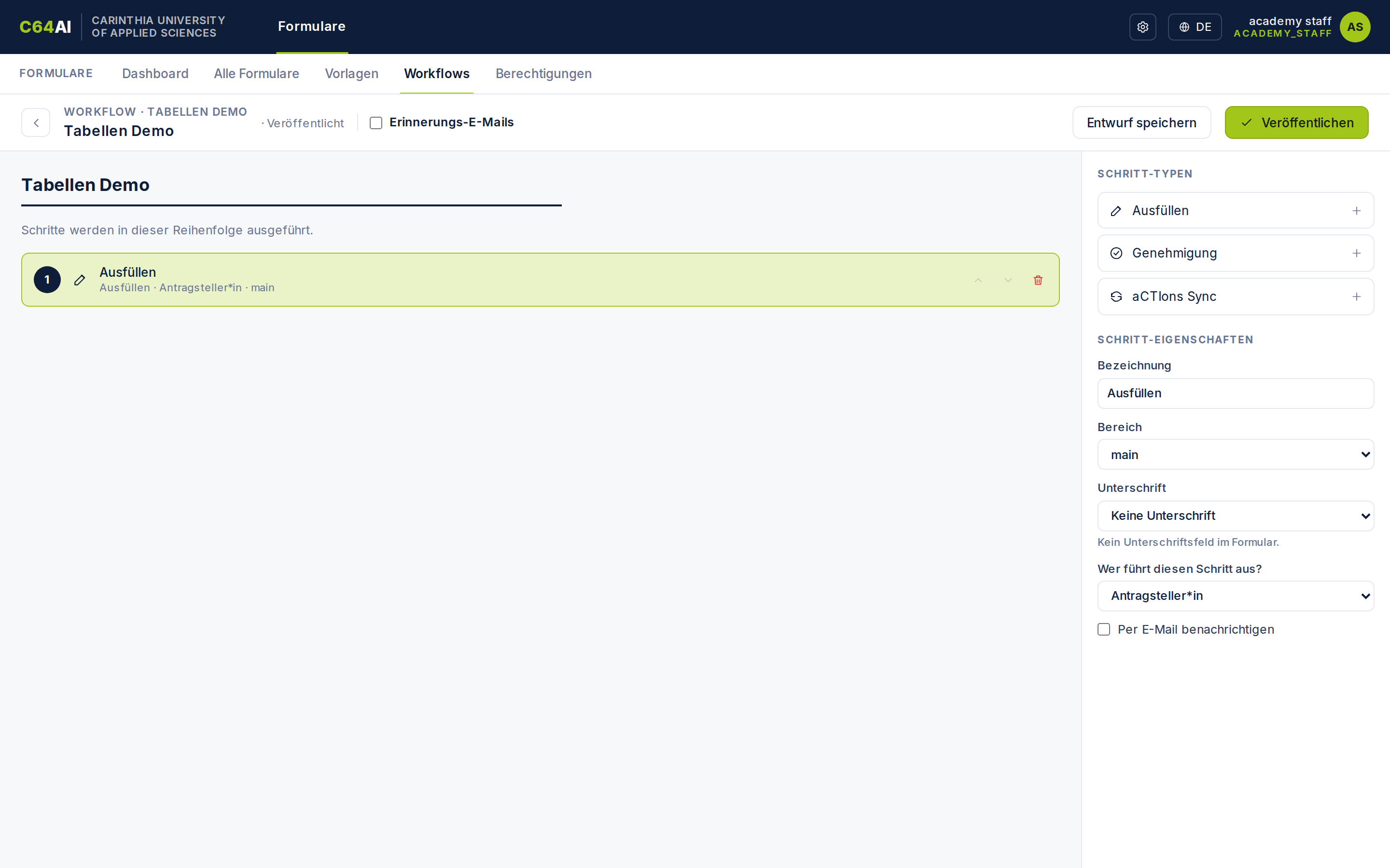 Workflow-Editor: Schritt-Liste, Schritt-Typen und Schritt-Eigenschaften des gewählten Ausfüllen-Schritts